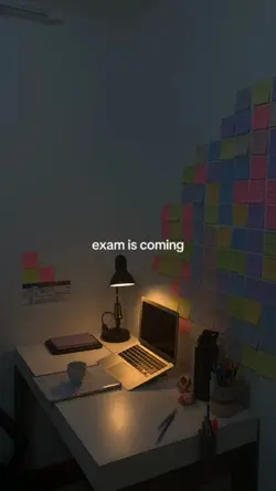 exam is coming