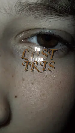 im lost in your iris