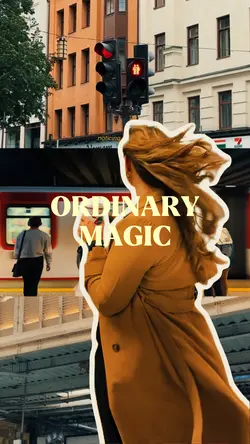 Ordinary Magic