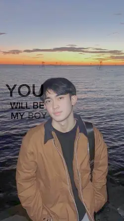 you Will be my boy 