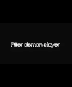 Pilier demon slayer 