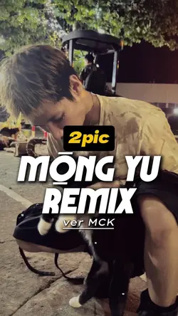 MộngYu remix ver MCK