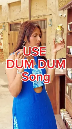 DUM DUM Song 