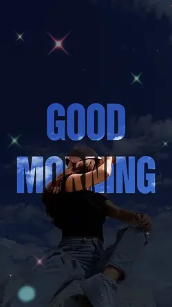 Good Morning