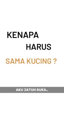 SAMA KUCING?