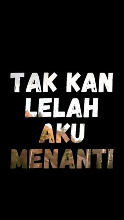 Tak kan Lelah