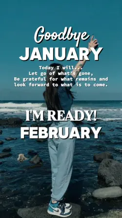 GOODBYE JANUARY
