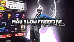 Mẫu slow ff cháy