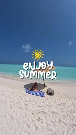 Enjoy summer