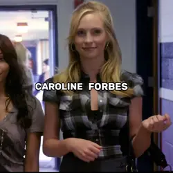 CAROLINE FORBES