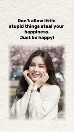 Just be happy