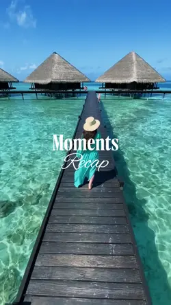 Moments Recap