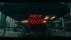 HOROR TRAILER