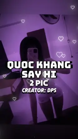 quốc khang say hi