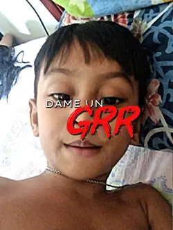 DAME UN GRR