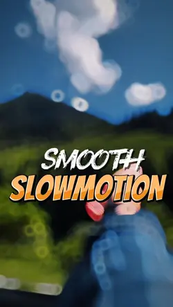 Smooth Slowmotion