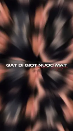 GatDiGiotNuocMat [6]
