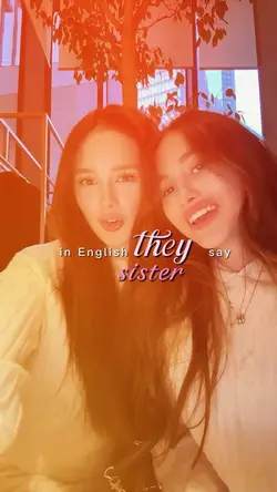 They sister