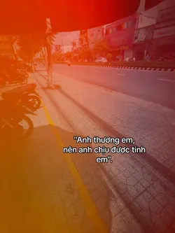 vì anh thương em