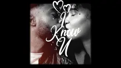 I know U