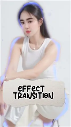 EFFECT TRANSITION