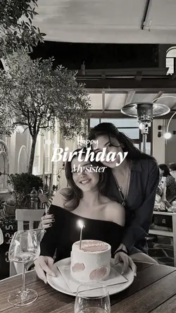 birthday my sister