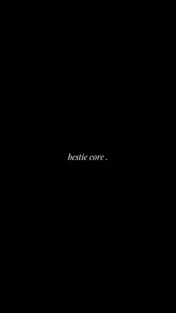 bestie core