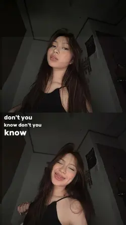 dont you know