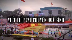 CÂU CHUYỆN HOÀ BÌNH