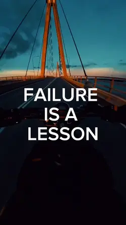 FAILURE IS A LESSON