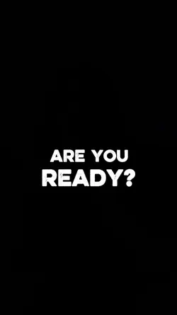 Are you ready? 