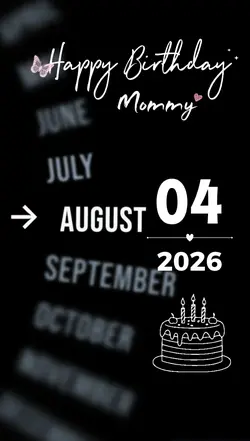 B'DAY MOMMY 04 AUG
