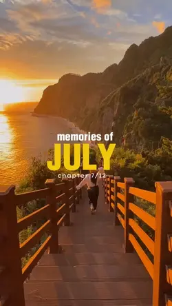 memories of July 