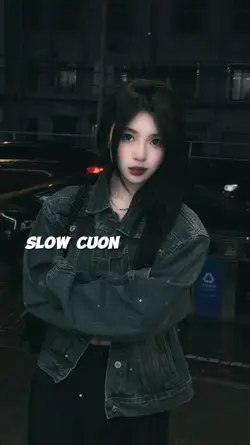 Slow Cuon 