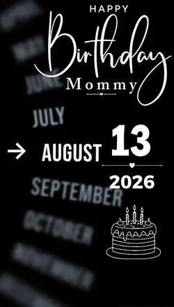 B'DAY MOMMY 13 AUGUS