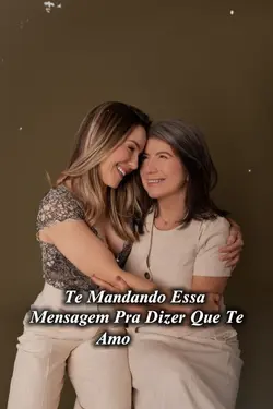 Te amo mãe 