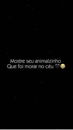 Mostre seus animal 💔