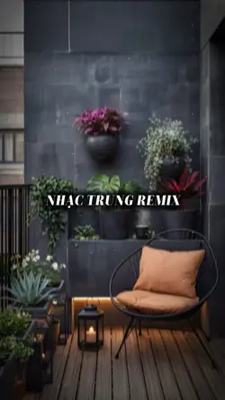 NHẠC TRUNG REMIX