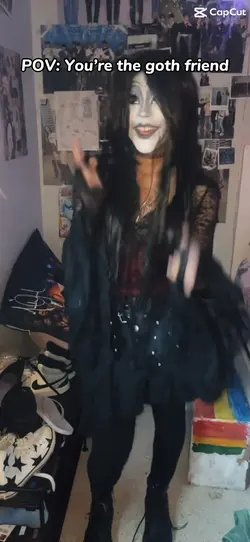 POV: You’re the goth