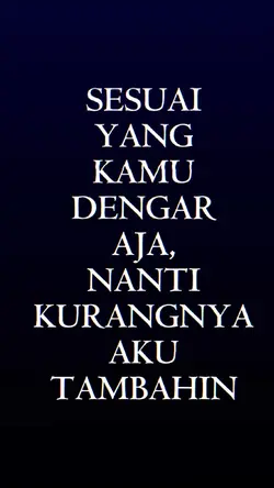 sesuai yg kamu denga