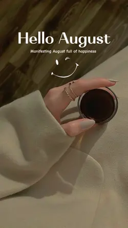 Hello August 2025