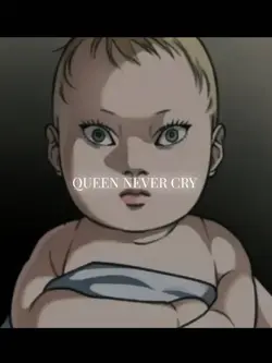 Queen never cry