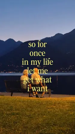 for once in my life