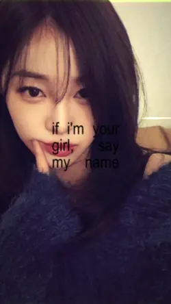 if i'm your girl say