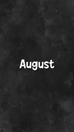 AUGUST BIRTHDAY