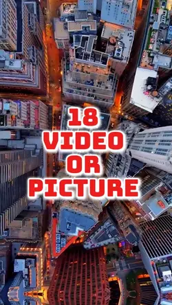 18 video or picture 