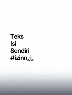 Teks isi sendiri