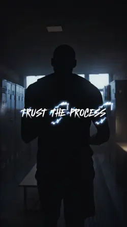 TRUST THE PROCESS 