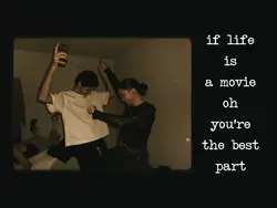 iflifeisamovieyou're