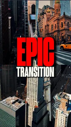 EPIC TRANSITION 4K